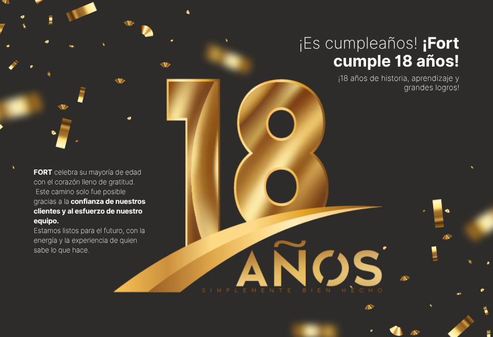 18º aniversario de Fort Equipamentos.